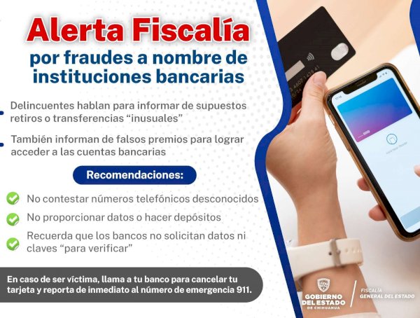 Alertan Por Fraudes Haci Ndose Pasar Por Bancos La Opci N De Chihuahua