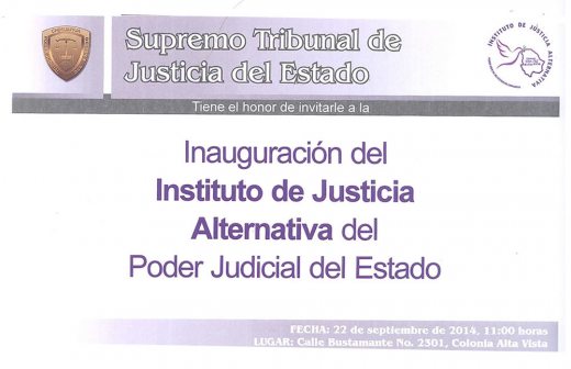 Inaugurarán mañana Instituto de Justicia Alternativa del STJ