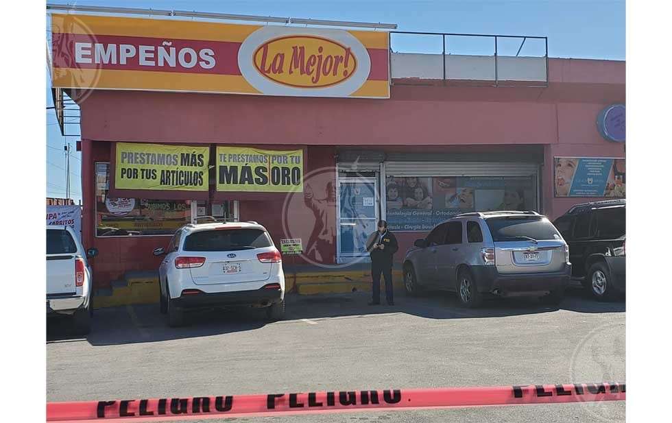 Ejecutan a uno en casa de empeño en juárez | La Opción de Chihuahua