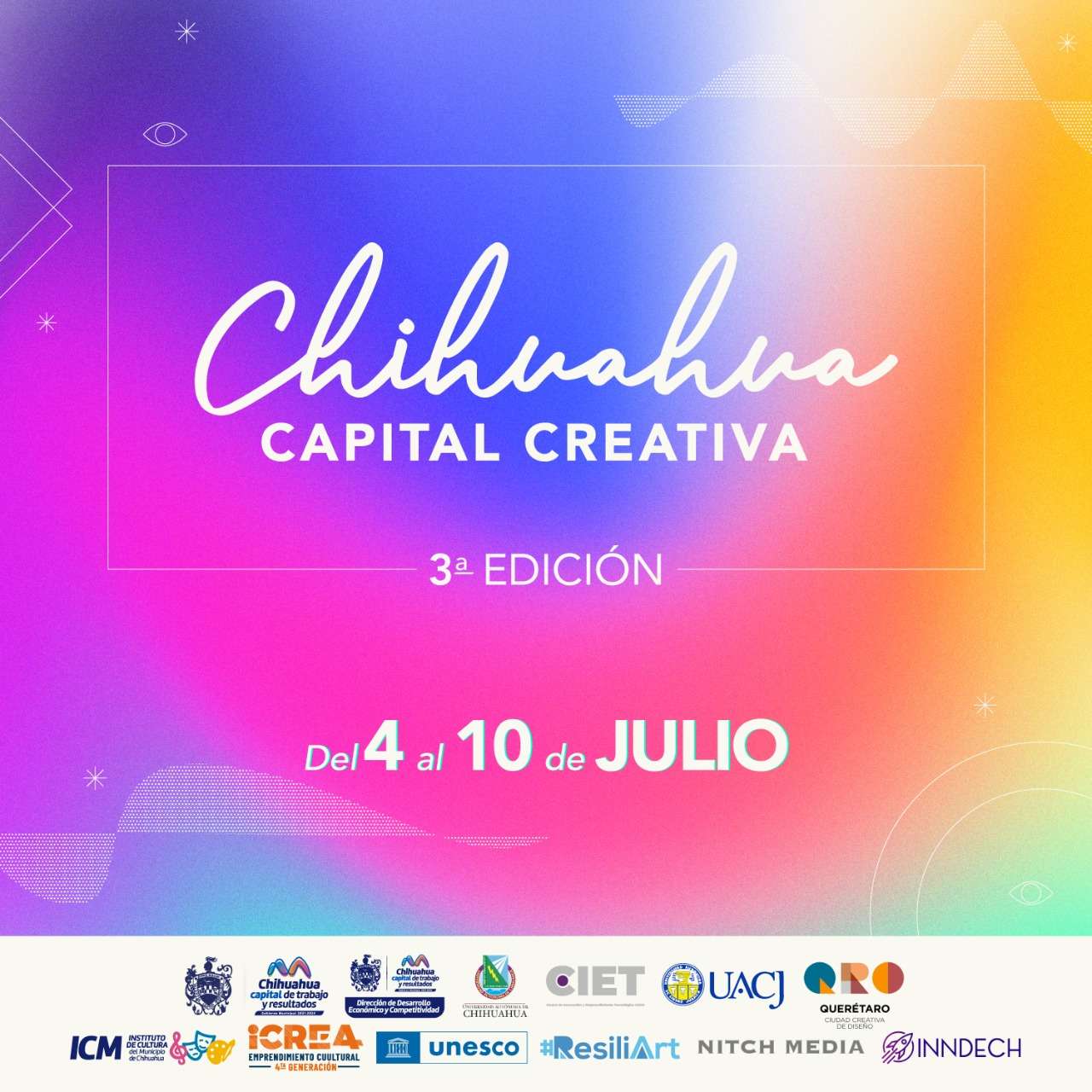 Invitan a la tercera edición de chihuahua capital creativa