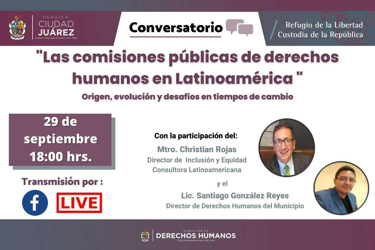 Invitan a conversatorio sobre las comisiones de derechos humanos La Opción de Chihuahua