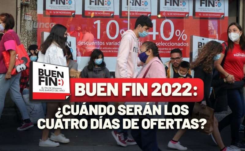 Buen Fin 2022: Fecha y todo lo que tienes que saber de los días de descuentos