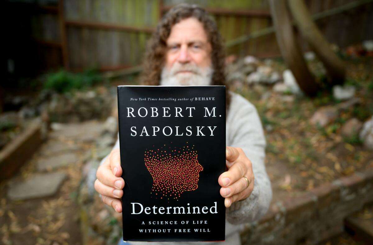 Robert Sapolsky no cree en el libre albedrío 
