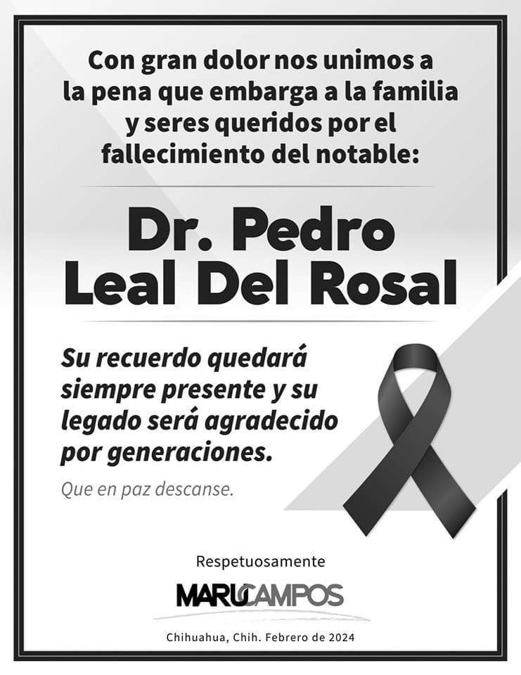 Lamenta Maru deceso del Doctor Pedro Leal Del Rosal
