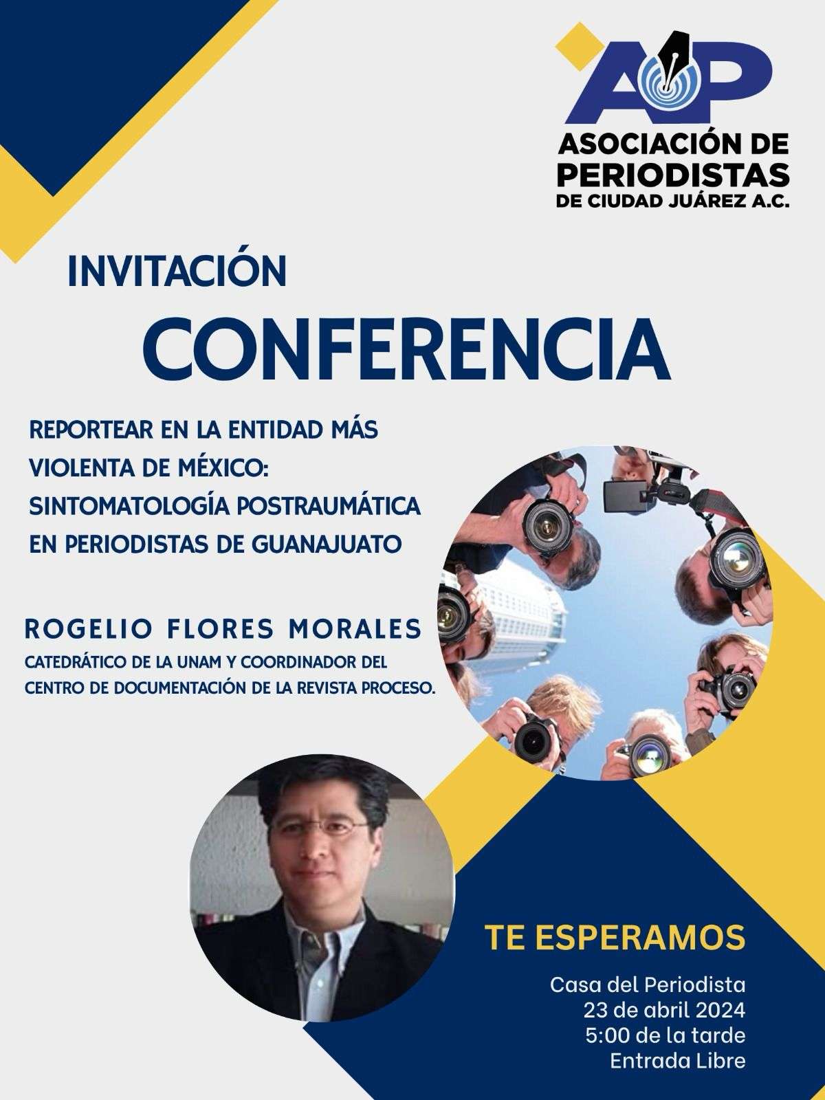 Invitan a conferencia magistral: Reportear en la entidad más violenta de México 