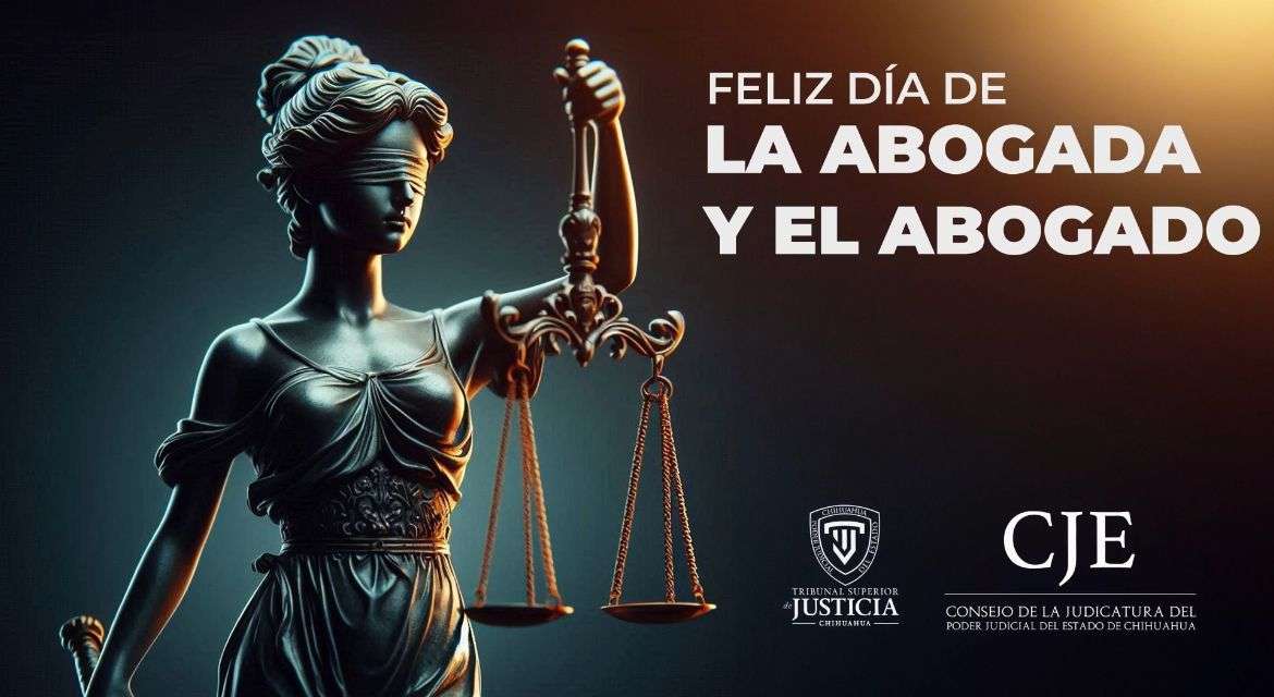 Felicita Poder Judicial a los abogados y las abogadas en su día