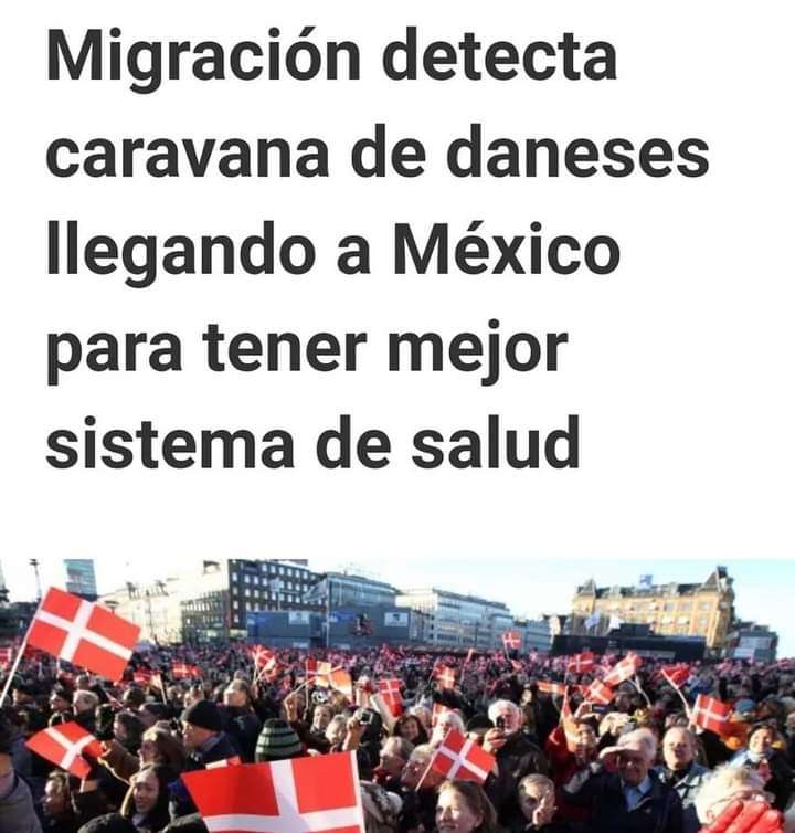 Así como en Dinamarca...