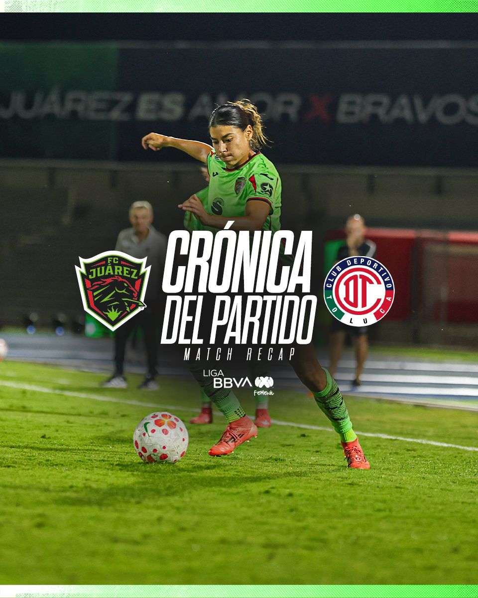 Igualan Bravas a Toluca Femenil en juego del Apertura 2025