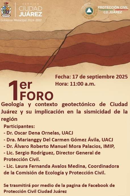 Presentan Primer Foro de Geología y Sismicidad en Juárez