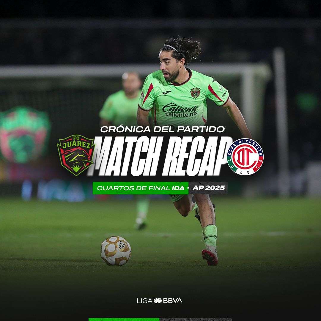 Cae Bravos frente a Toluca en la Ida de los cuartos de final del Apertura 2025