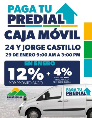 Invitan a aprovechar la Caja Móvil del Predial en Cuauhtémoc