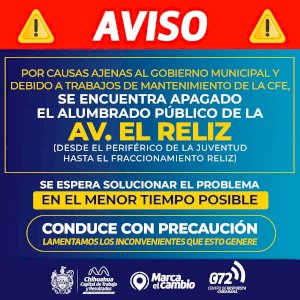 Apagan temporalmente alumbrado del Reliz por trabajos de CFE