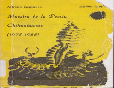 Celebra 40 años primera antología de poesía chihuahuense