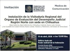 Será Chihuahua sede de la Visitaduría Regional del Poder Judicial