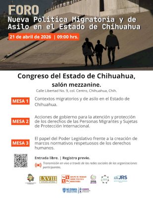 Será Congreso del Estado sede del foro sobre política migratoria 