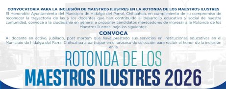 Convocan a integrar la Rotonda de los Maestros Ilustres 2026 en Parral