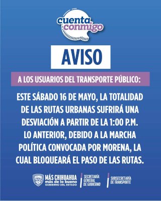 Modifican rutas alimentadoras por marcha de Morena este Sábado