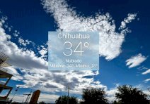 Registra Chihuahua intenso calorón de 34°C