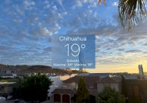 Regresa el calor a Chihuahua; prevén máxima de 34°C