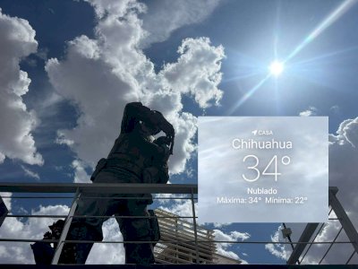 Mantiene Chihuahua clima caluroso; termómetro alcanza los 34°C
