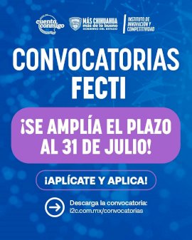 Amplían convocatoria del Fondo Estatal de Ciencia y Tecnología 