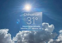 Registra Chihuahua máxima de 31°C; alertan por posibles lluvias