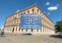 Registra Chihuahua intenso calor con máxima de 36°C