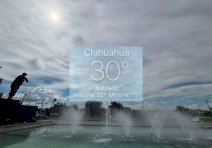 Llega Chihuahua a 30°C con probabilidad de lluvia del 50%