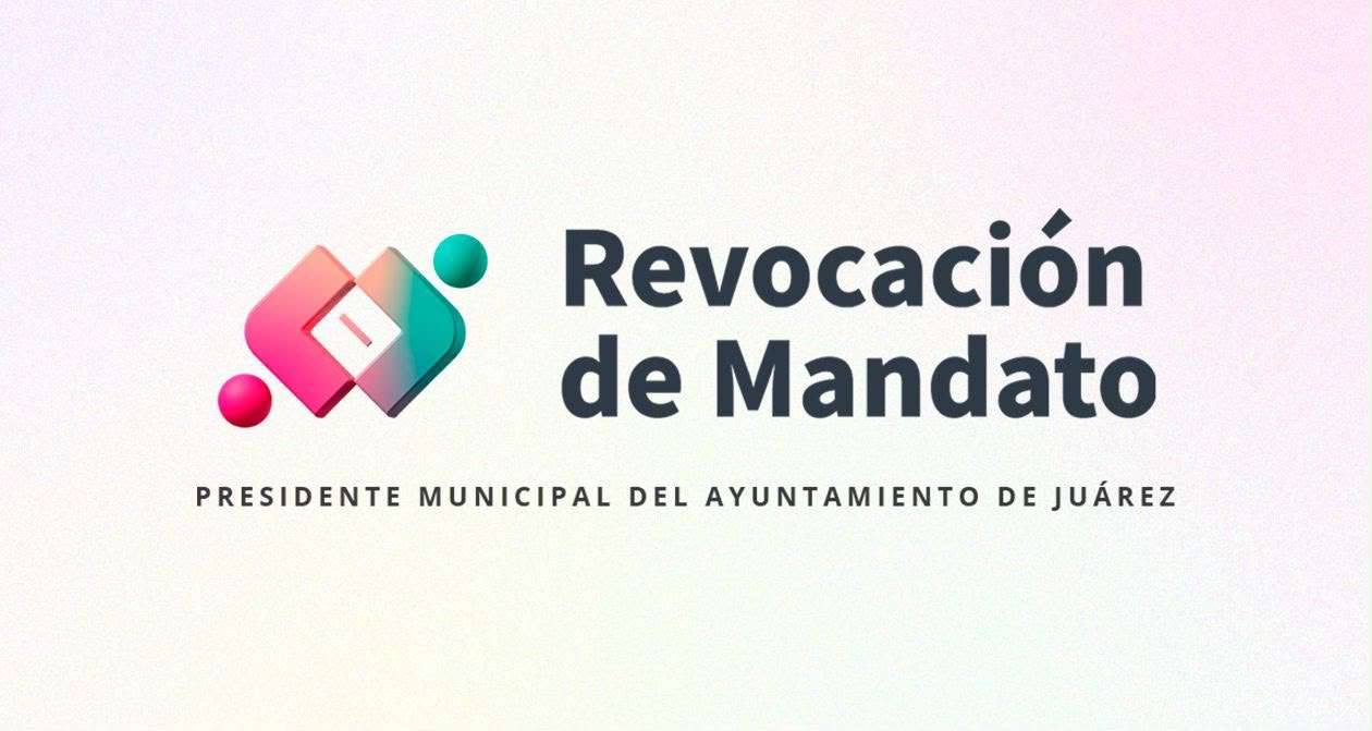 Aprueba el IEE inicio del respaldo para revocación de mandato en Juárez