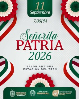 Preparan celebración de Señorita Patria 2026 en Parral