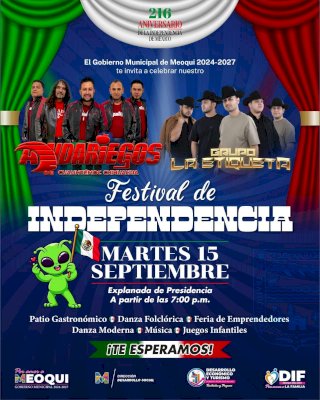Invitan a la gran fiesta del grito de independencia en Meoqui 