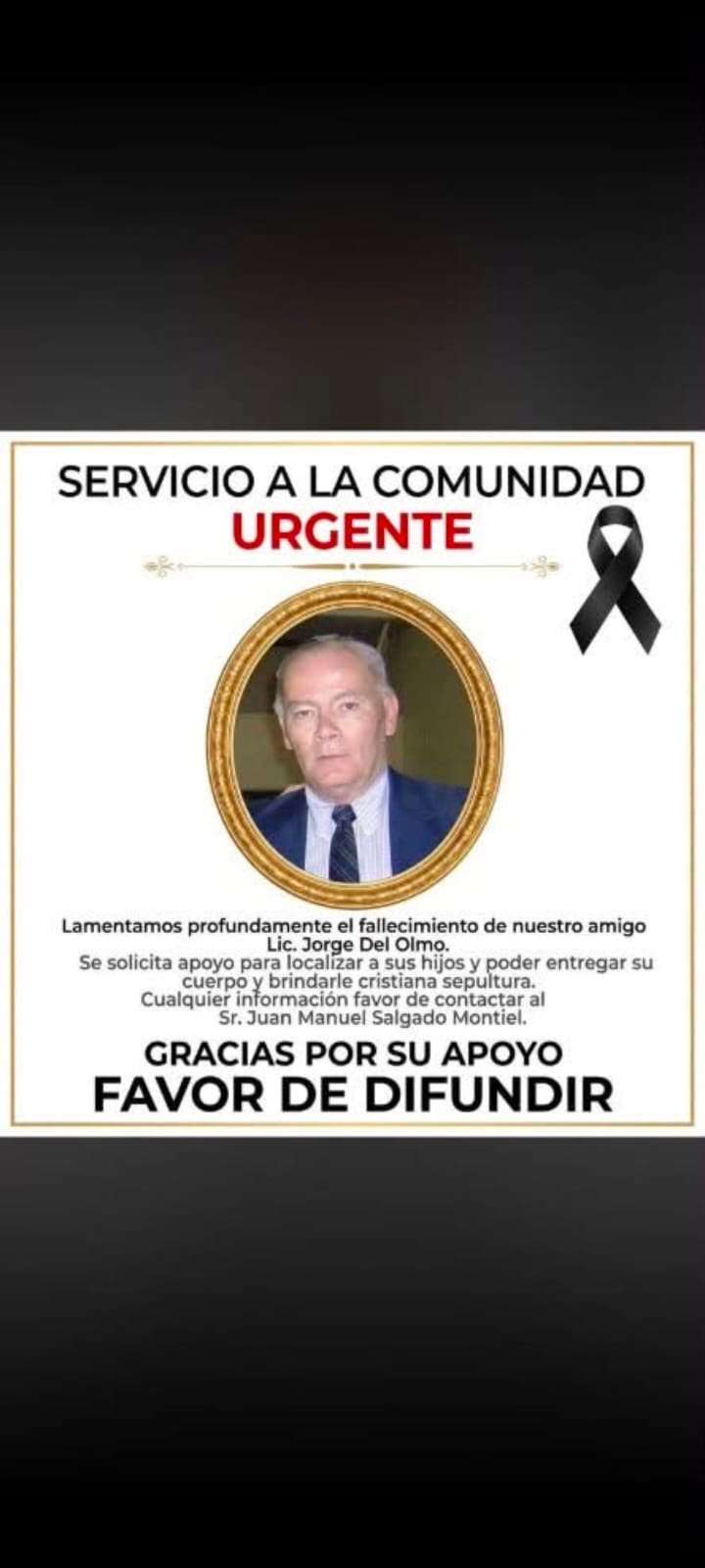 Piden localizar a familiares de Jorge Del Olmo tras su fallecimiento