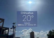 Registra Chihuahua 20°C al amanecer; pronostican tarde calurosa 