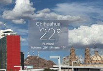 Registra Chihuahua 22°C en la mañana; prevén lloviznas