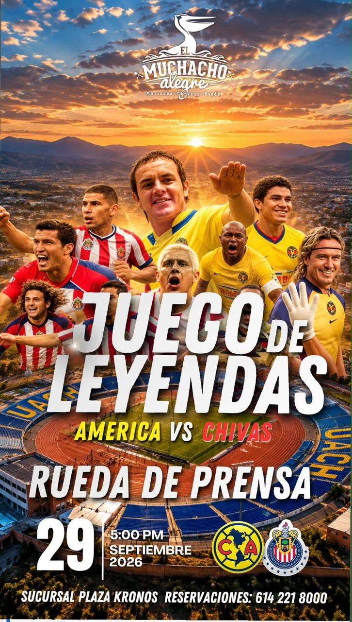 Invitan a Juego de Leyendas América Vs Chivas en estadio de la Uach
