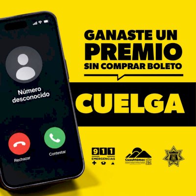Alertan en Cuauhtémoc por llamadas falsas de premios