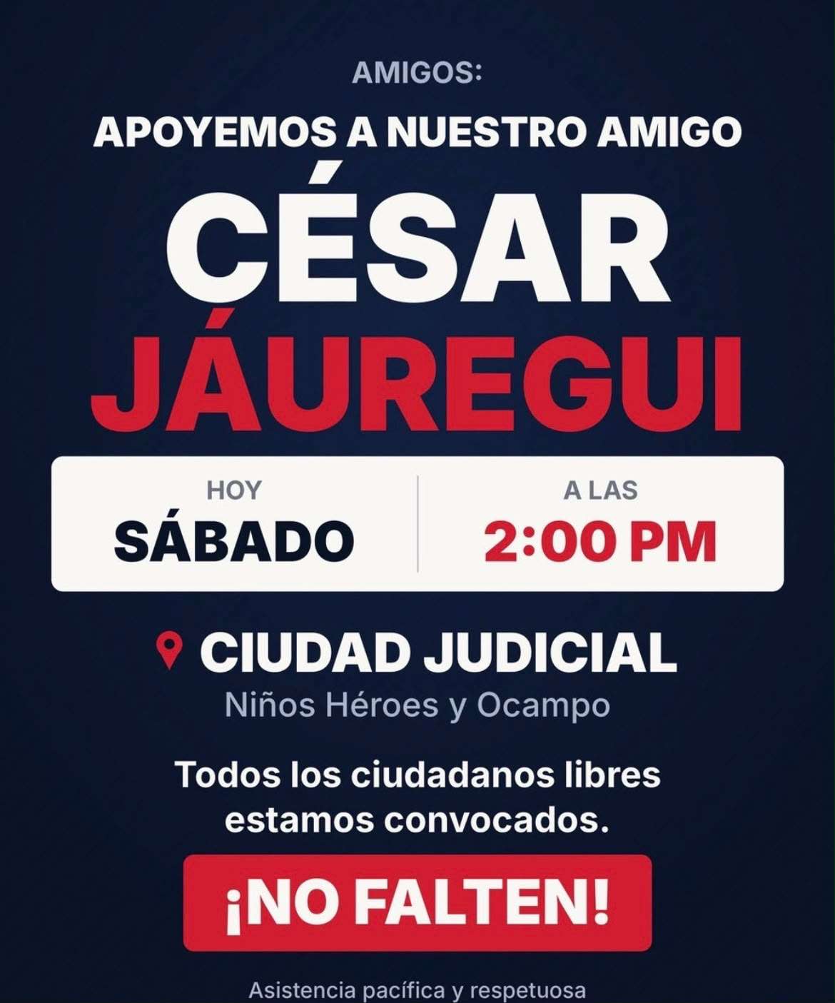 Convocan a protesta a favor de César Jauregui