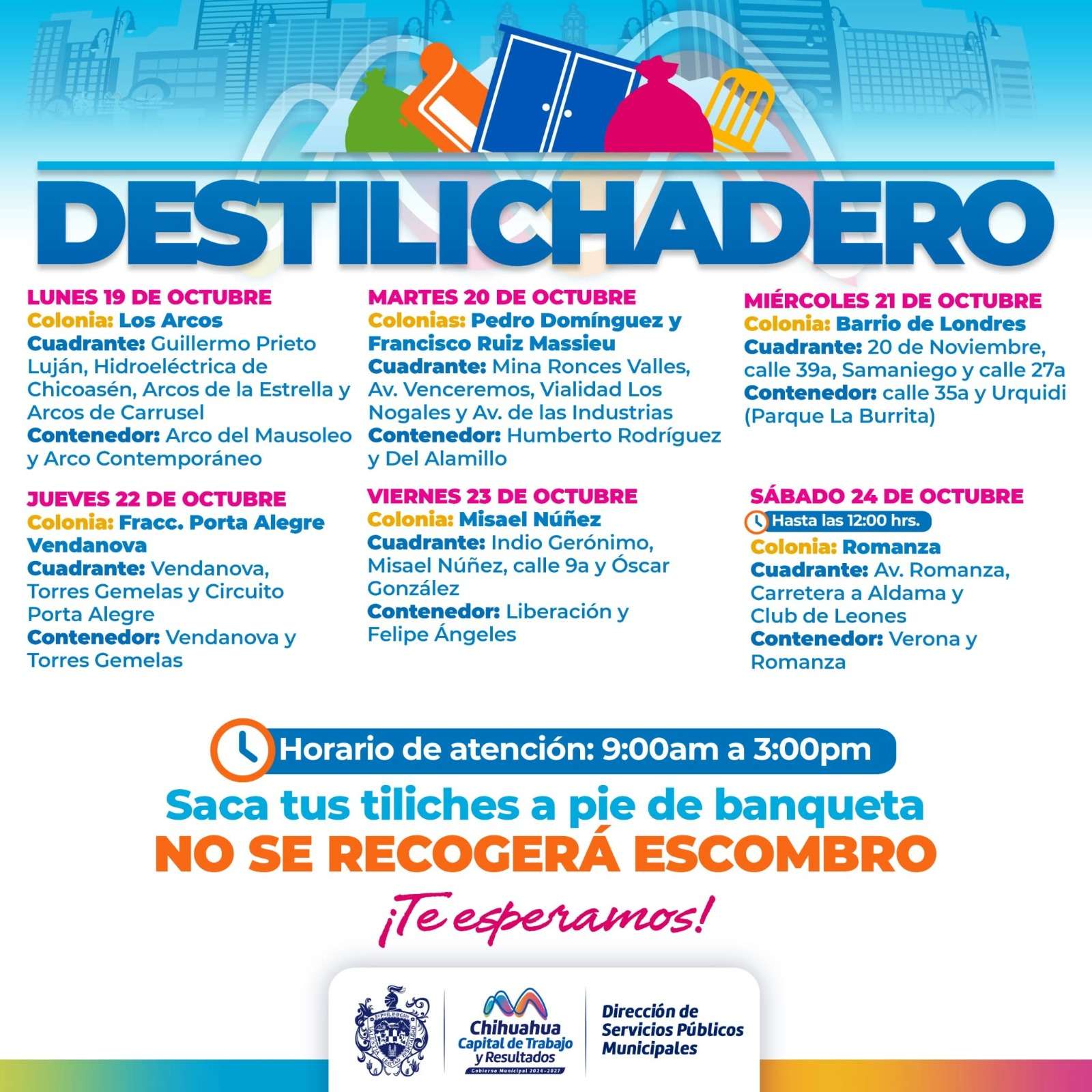 Visitará Destilichadero siete colonias del 19 al 24 de octubre