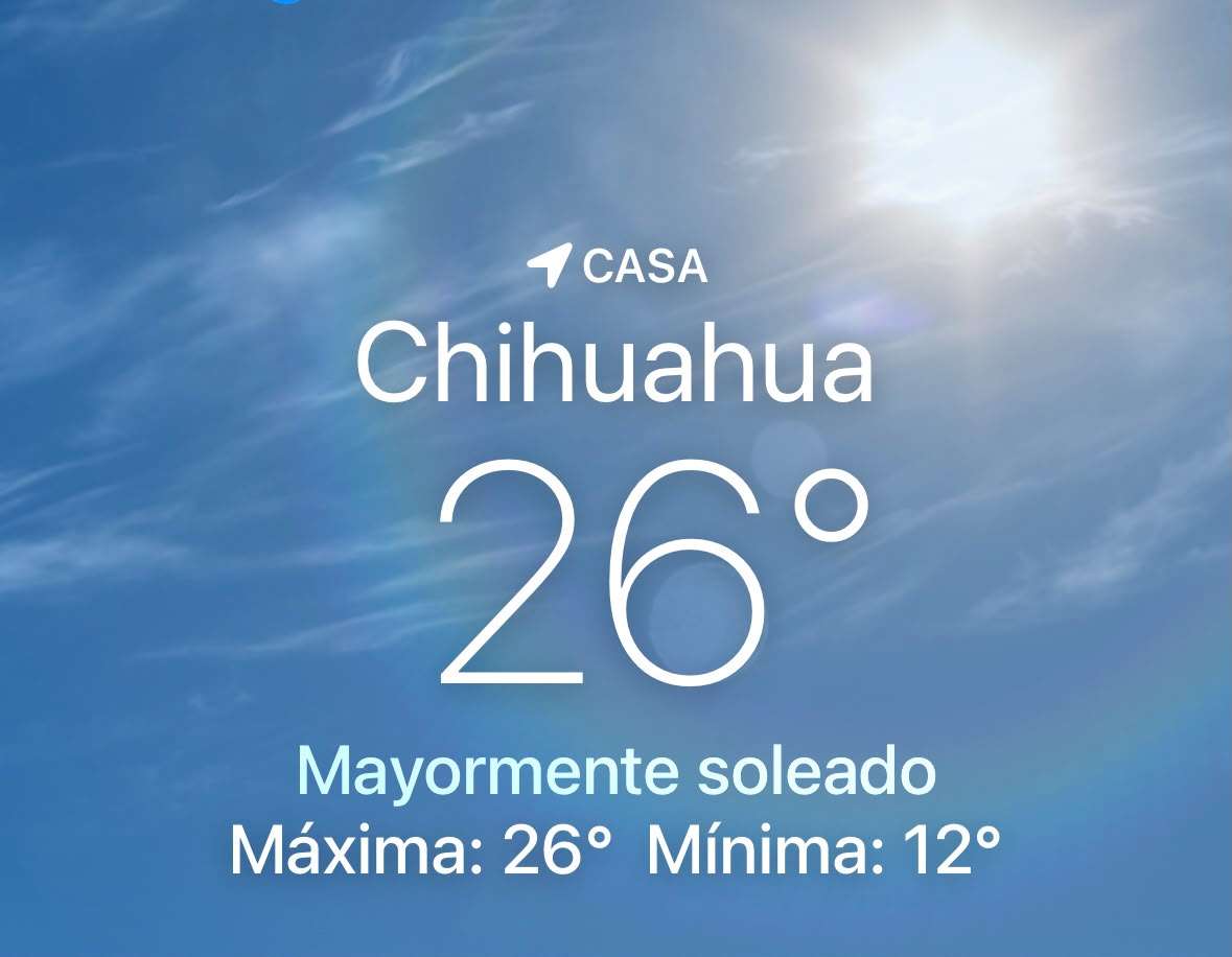 Registra Chihuahua máxima de 26°C con pronostico de lluvias